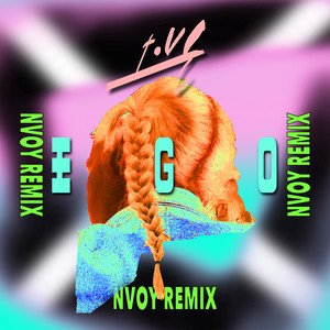 Ego (NVOY Remix)