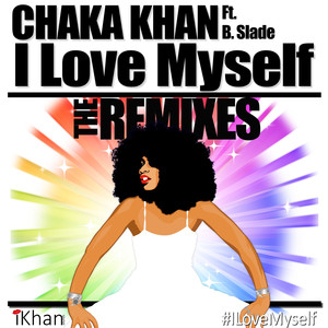 I Love Myself - The Remixes (feat
