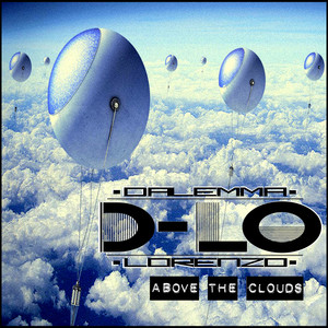 Above The Clouds - D-LO