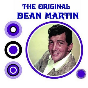 The Original Dean Martin