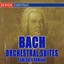 Bach: Orchestral Suites Nos. 1 - 