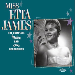 Miss Etta James: The Complete Mod