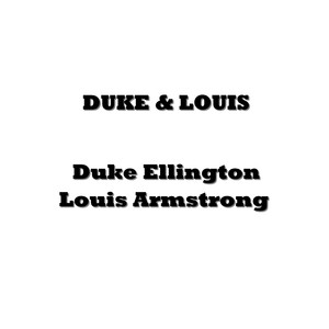 Duke & Louis
