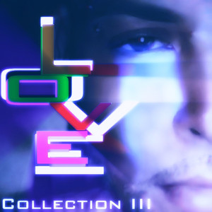 Love: Collection III