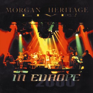 Morgan Heritage Live In Europe 20
