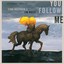 You Follow Me (feat. Jim White)