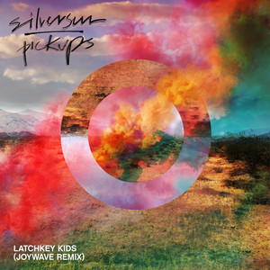 Latchkey Kids (Joywave Remix)