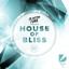 House Of Bliss (Mixed by Plastik 