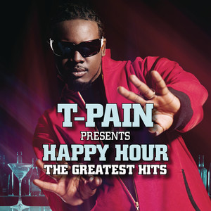 T-Pain Presents Happy Hour: The G
