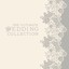 The Ultimate Wedding Collection
