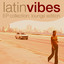 Latin Vibes Ep Collection (lounge