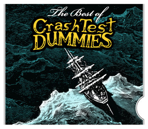 The Best Of Crash Test Dummies
