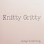 Knitty Gritty