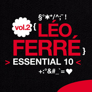 Léo Ferré: Essential 10, Vol. 2