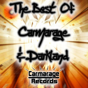 The Best Of Carmarage & Darkland 