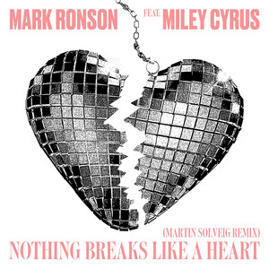 Nothing Breaks Like a Heart (Mart