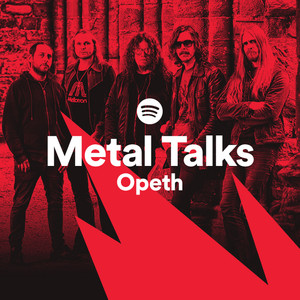 Metal Talks Episode 21: Opeth