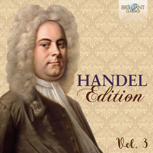 Handel Edition, Vol. 3