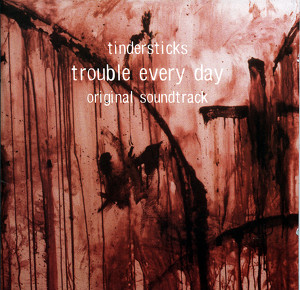 Trouble Every Day (original Sound