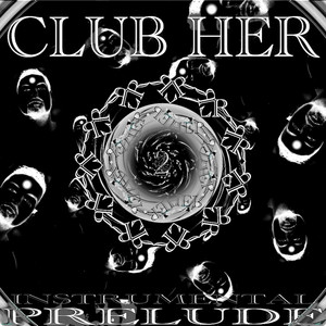 Club Her - Prelude 2 (Instrumenta