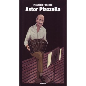 Bd World: Astor Piazzolla