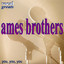 Vocal Greats - Ames Brothers - Yo