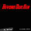 Classic Hits By Beyond Our Ken