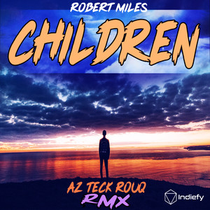 Children (Az Teck Rouq Remix)