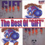 The Best Of "gift", A Legend Of G