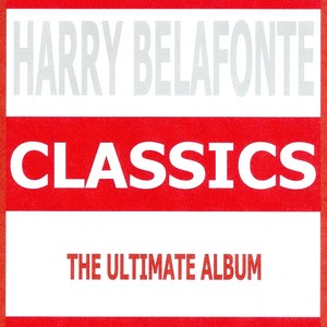 Classics - Harry Belafonte