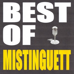 Best Of Mistinguett