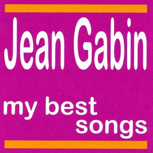 My Best Songs - Jean Gabin