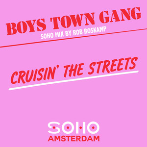 Cruisin' The Streets (Soho Mix by