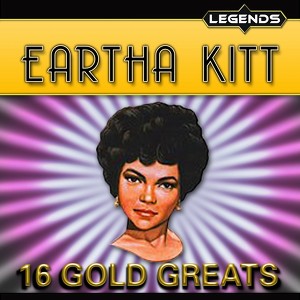 Eartha Kitt - 16 Golden Greats