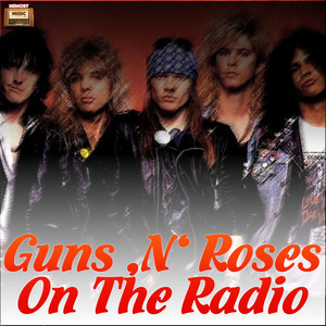 Guns 'N' Roses On The Radio (Live