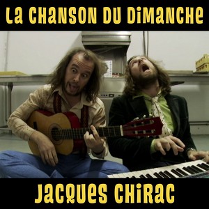 Jacques Chirac ( La Chanson Du Di