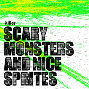 Scary Monsters And Nice Sprites