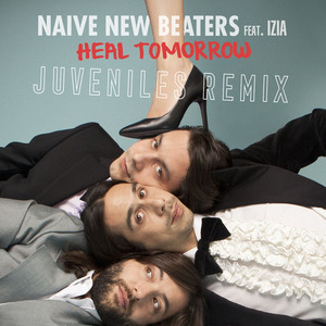 Heal Tomorrow (Juveniles Remix)