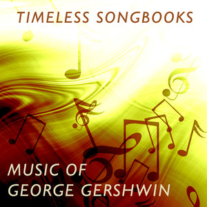 Timeless Songbooks: Music Of Geor