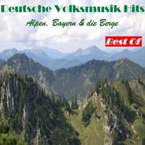 Deutsch Volksmusik Hits: Alpen, B
