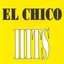 El Chico - Hits