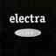 Electra - Live