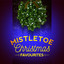 Mistletoe: Christmas Favourites