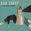 Asa Ferry and the Kind Hearts