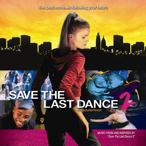 Save The Last Dance 2 Soundtrack