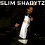 Slim Shadytz