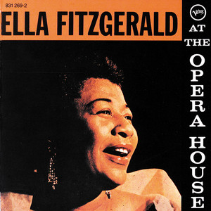 Ella Fitzgerald At The Opera Hous