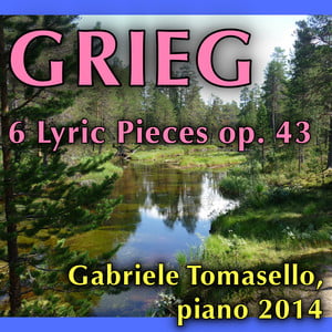 Grieg 6 Lyric Pieces Op. 43