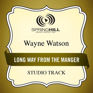 Long Way From The Manger (studio 