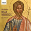 John Tavener: Missa Wellensis